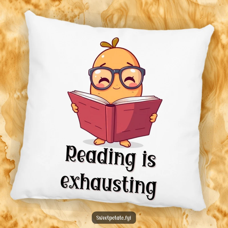 Funny pillow designed with a sweet potato character wearing large glasses, reading a huge book, offering humorous comfort and style.