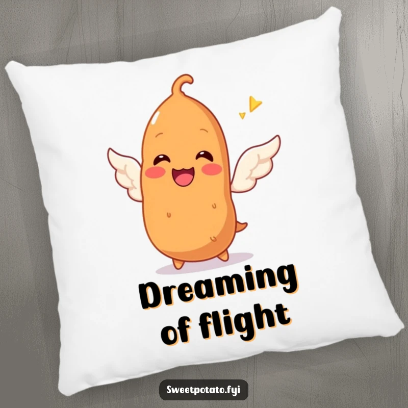 Funny pillow featuring a smiling sweet potato character attempting to sprout tiny wings, offering plush comfort and a humorous dose of aspiration.