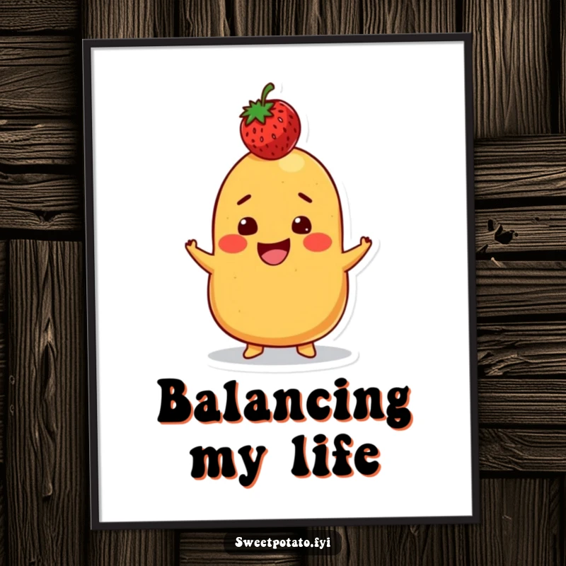 Funny digital art print of a grinning sweet potato character balancing a strawberry on its head, delivering instant smiles and playful humor.
