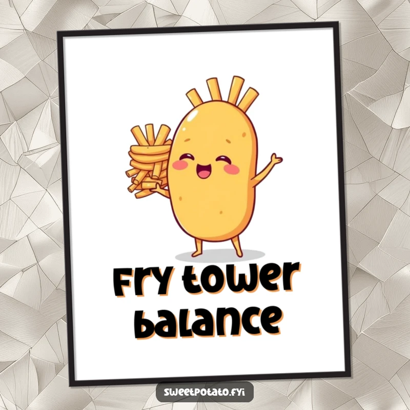 Funny digital art print: A sweet potato character giggles while precariously balancing a large stack of french fries, full of amusement.
