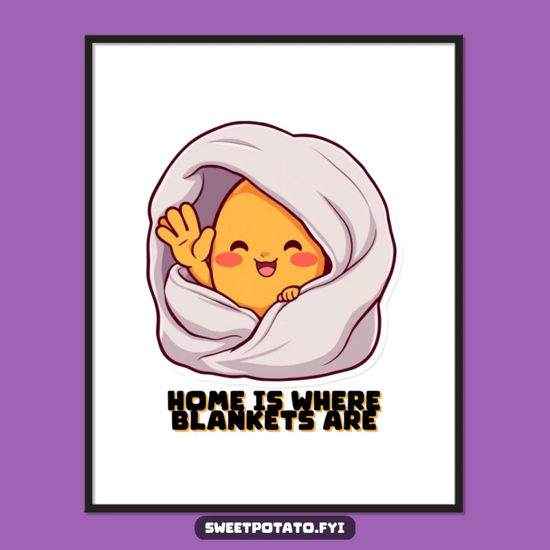 Funny Cozy Sweet Potato Digital Art - Hilarious Print for Instant Warmth!