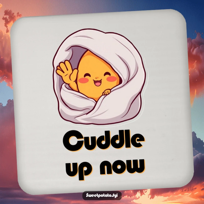 Funny drink coaster featuring a sweet potato character waving from inside a cozy blanket, a humorous addition to tables.