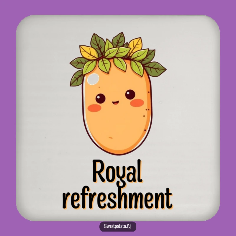 Funny Royal Sweet Potato Coasters - Protect Your Throne with Style!