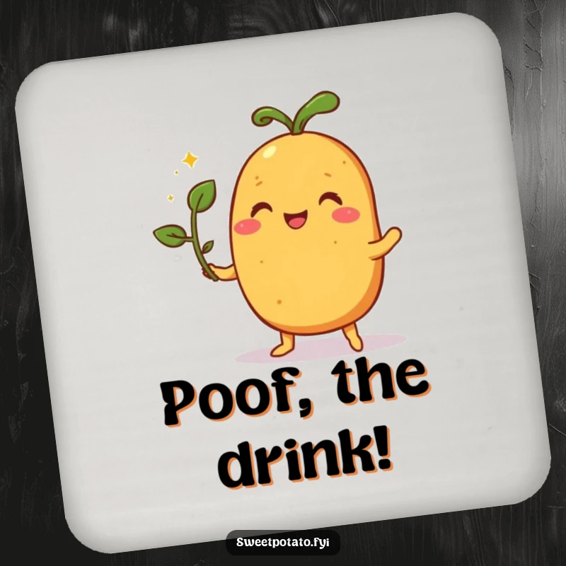 Funny coaster featuring a pleased sweet potato character performing a magic trick with a sprout, adding enchantment to drinks.