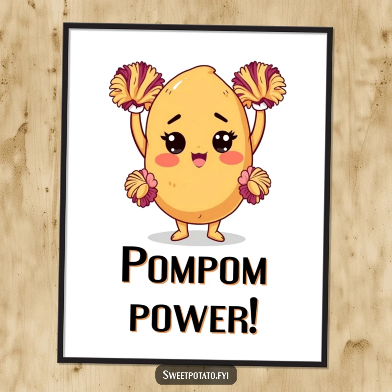 Funny sweet potato poster of a determined character energetically cheering with pom-poms, exuding passion and motivational spirit.