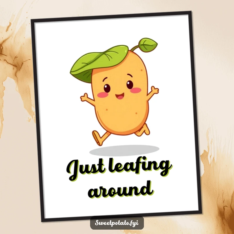 Funny poster of a sweet potato character with a leaf hat, joyfully skipping and spreading positive, energetic vibes.