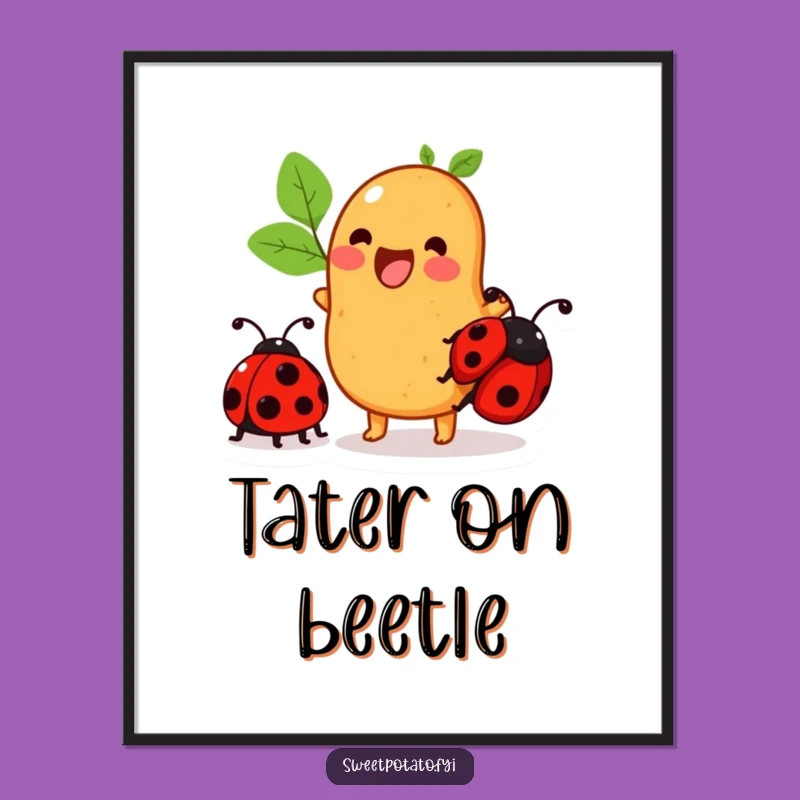 Funny Sweet Potato Poster: Ladybug Ride Art, Humorous Decor, Unique Gift