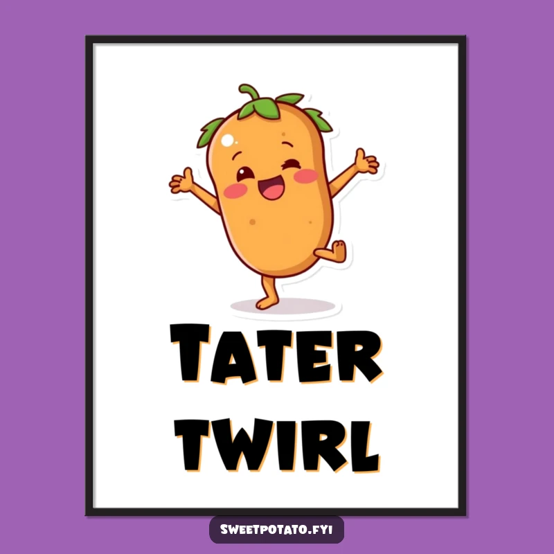 Funny Sweet Potato Poster: Cartwheel Art, Humorous Decor, Unique Gift