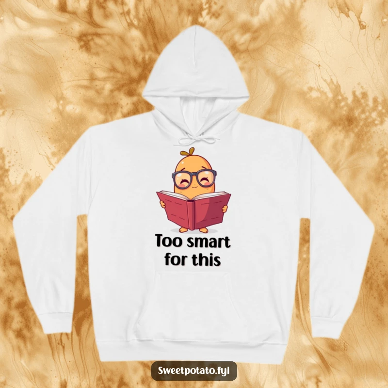 Funny hoodie displaying a sweet potato character in large spectacles, absorbed in a giant book, radiating a humorous, studious personality.
