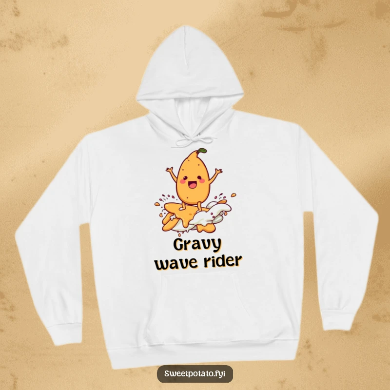 Funny hoodie featuring a delighted sweet potato character riding a gravy wave, perfect for lounging and enjoying hearty meals.