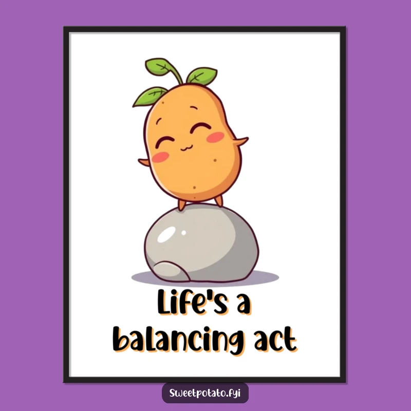 Hilarious Sweet Potato Free Printable Wall Art: Balancing Act Downloadable Decor