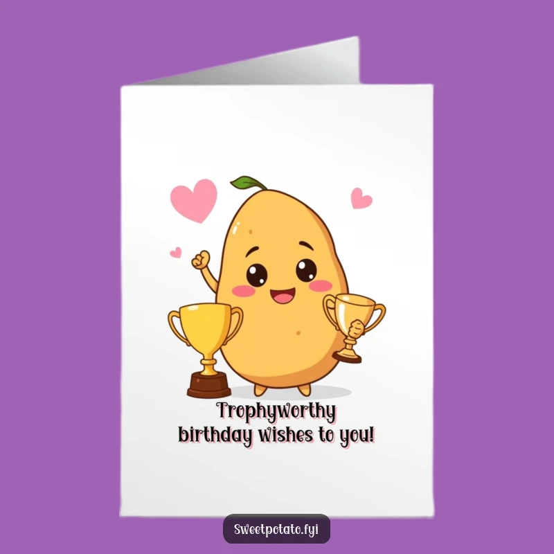 Free Printable Trophy Sweet Potato Birthday Card: Funny Downloadable Gift of Victory