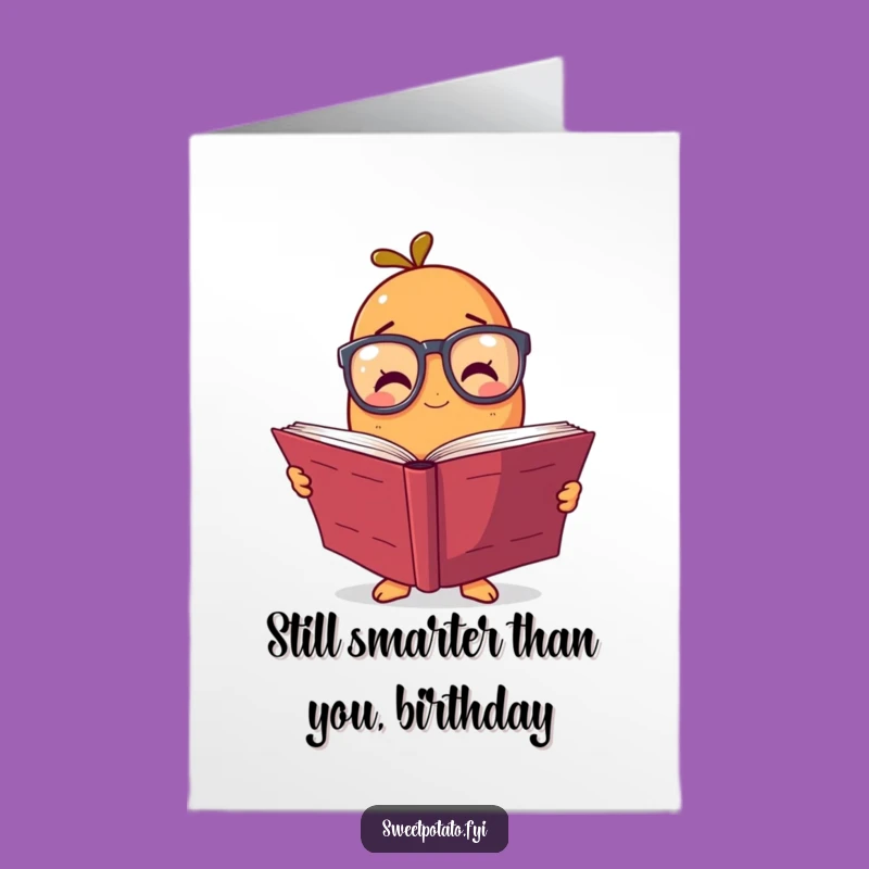 Funny Free Printable Birthday Card: Scholarly Sweet Potato Reading Glasses, Downloadable DIY Gift