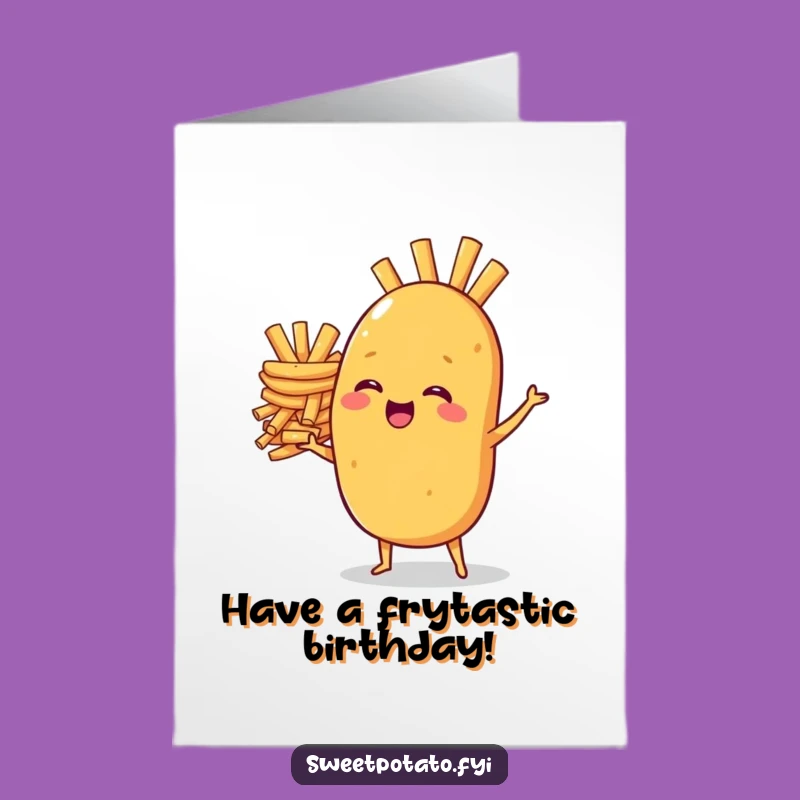 Funny Free Printable Birthday Card: Sweet Potato Fry Tower Triumph!