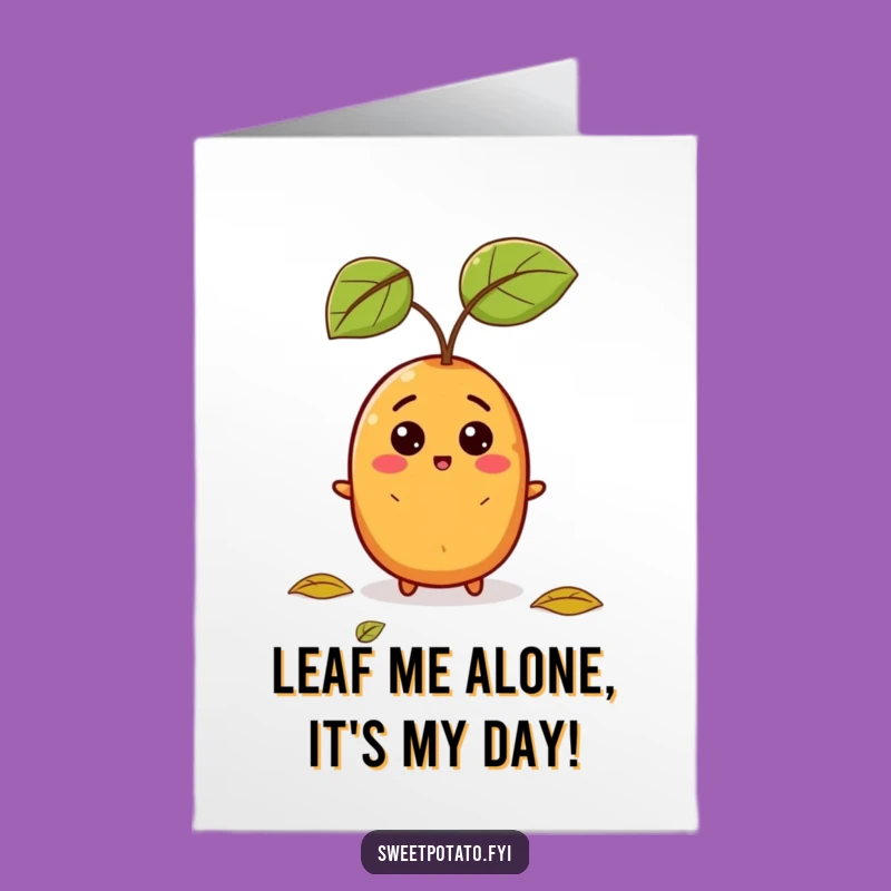 Funny Sweet Potato Birthday Card: Free Printable Surprise Leaf Design Perfect DIY Gift
