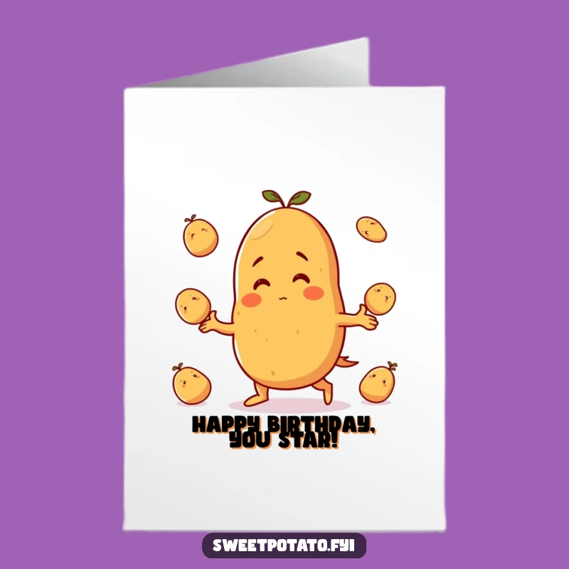 Funny Free Printable Birthday Card: Sweet Potato Juggler's Delight!