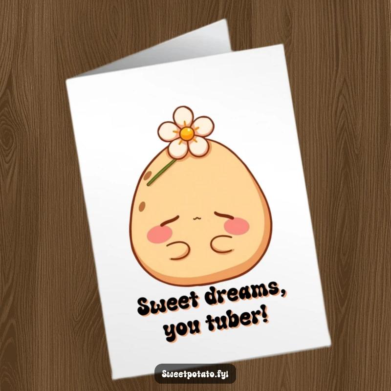 Funny Free Printable Birthday Card featuring a blissful sweet potato dozing peacefully beneath a small whimsical flower.