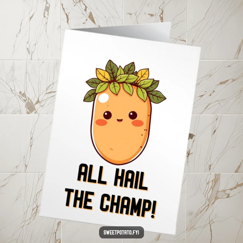 Funny Free Printable Congratulations Card: A sweet potato character dons a natural leaf crown, signifying a majestic and well-deserved victory.