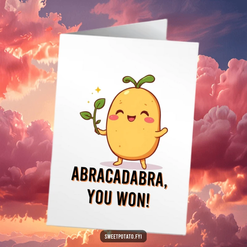 Funny Free Printable Congratulations Card: A pleased sweet potato character conjures magic with a small sprout.