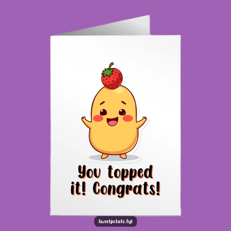 Free Printable Congrats Card: Sweet Potato's Fruity Feat - Funny Downloadable Celebration