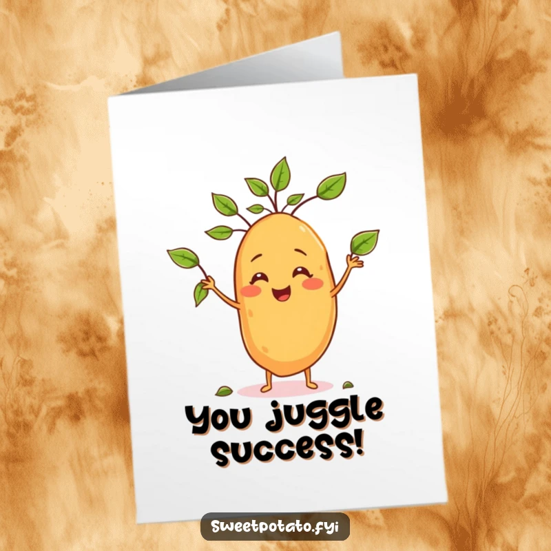 Free printable congratulations card with a smiling sweet potato character juggling tiny green leaves with skill.