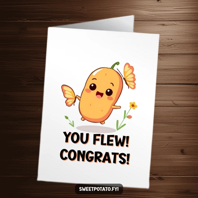 Funny Free Printable Congratulations Card: A happy sweet potato character playfully chases a colorful, fluttering butterfly across a meadow.