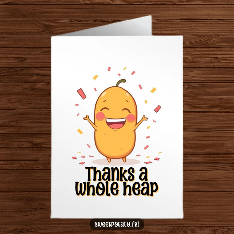 Funny Free Printable Thank You Card: A sweet potato character showering confetti with a huge, joyful grin, expressing gratitude.