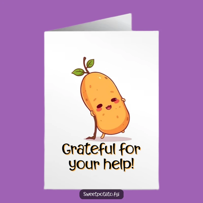 Free Printable Thank You Card: Sweet Potato Effort - Funny Downloadable Gift!