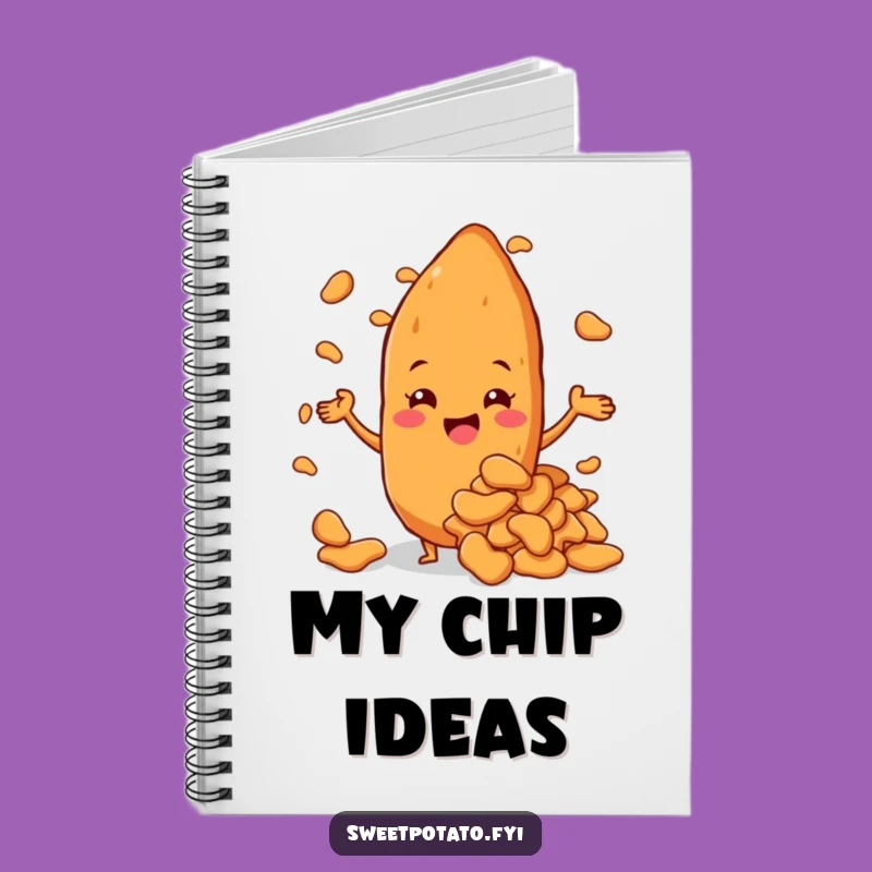 Funny Sweet Potato Chips Notebook: Jot Down Your Spud-tacular Ideas