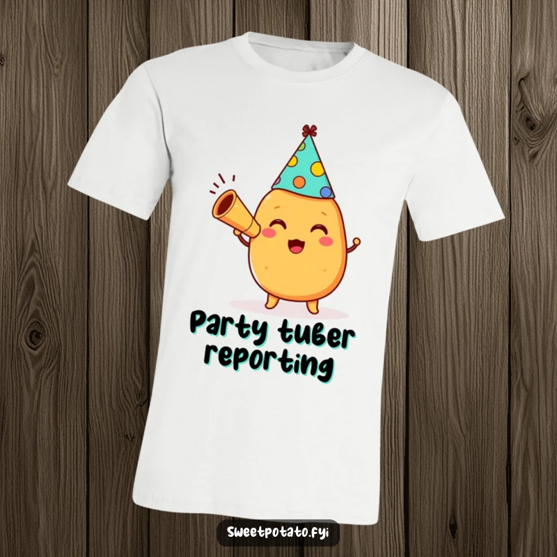 Funny happy sweet potato character wearing a party hat and blowing a horn on a comfortable and humorous t-shirt.