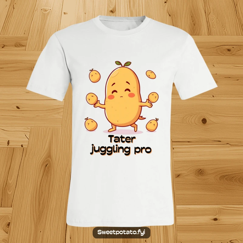 Funny t-shirt: A sweet potato character grins with delight while playfully juggling multiple small potatoes, showcasing impressive coordination.